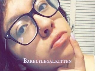 Barelylegalkitten