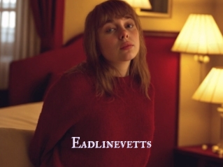 Eadlinevetts