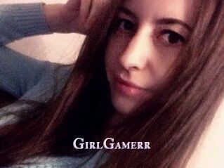 GirlGamerr