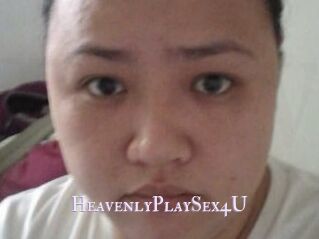 HeavenlyPlaySex4U