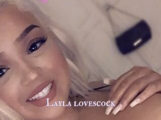 Layla_lovescock