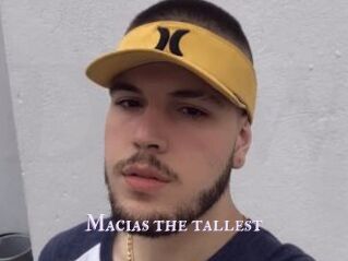 Macias_the_tallest