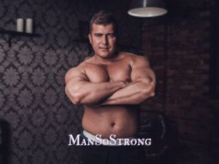 ManSoStrong