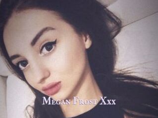 Megan_Frost_Xxx