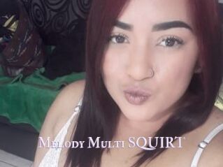 Melody_Multi_SQUIRT