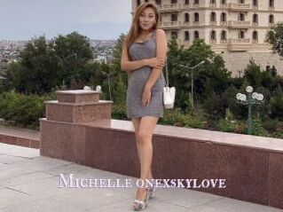 Michelle_onexskylove