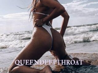 QUEENDEEPTHROAT