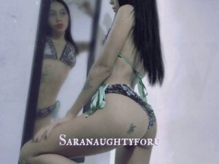 Saranaughtyforu