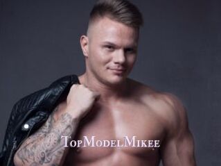 TopModelMikee