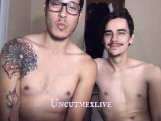 Uncutmexlive