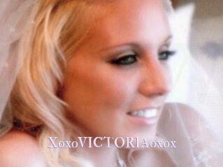 XoxoVICTORIAoxox